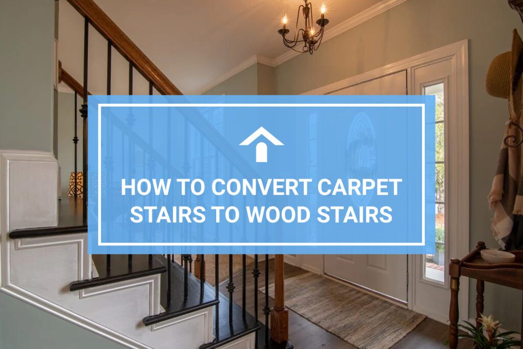 Convert Carpet Stairs To Wood Stairs