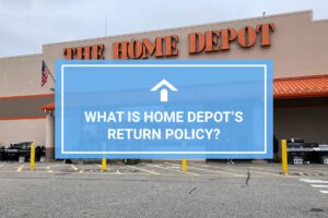 Home Depot's Return Policy