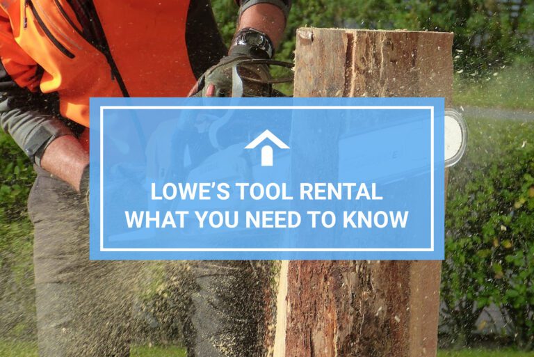 Lowe’s Tool Rental What You Need To Know Before Renting